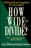 BlomHowWide - How Wide the Divide, by Craig L. Blomberg