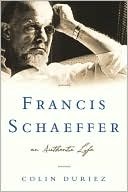 Book: Francis Schaeffer: An Authentic Life