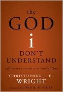 Book: The God I Don't Understand: Reflections on Tough Questions of Faith