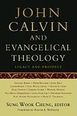 Book: John Calvin and Ev Theo Book: John Calvin and Ev Theo