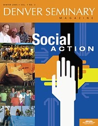 Denver Seminary Magazine: Winter 2005
