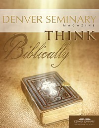 Denver Seminary Magazine: Winter 2008