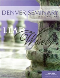 Denver Seminary Magazine: Summer 2009