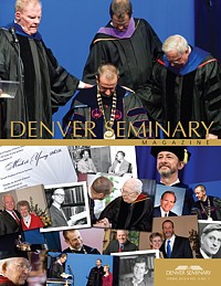 Denver Seminary Magazine: Spring 2010